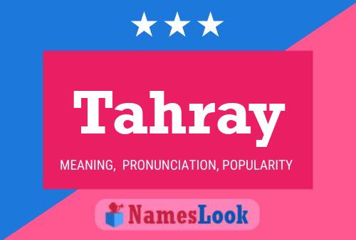 Tahray Namensposter