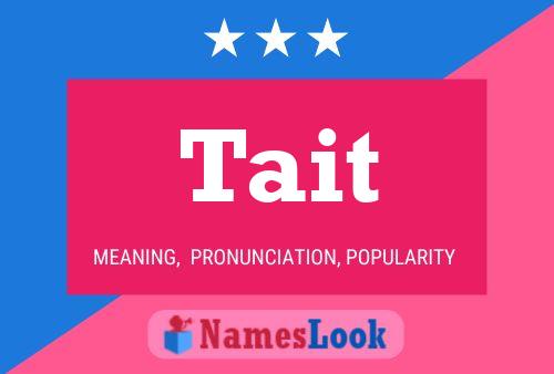 Tait Namensposter