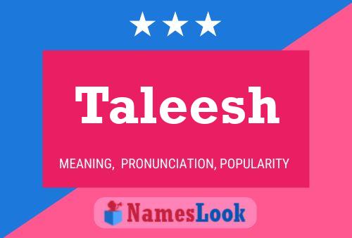 Taleesh Namensposter