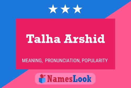 Talha Arshid Namensposter