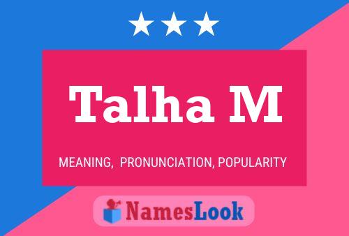 Talha M Namensposter