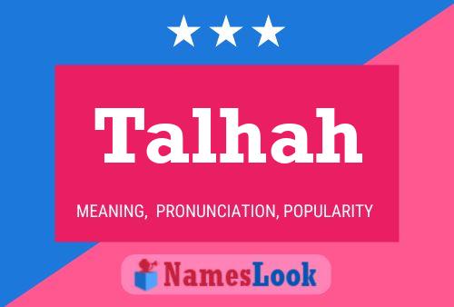 Talhah Namensposter