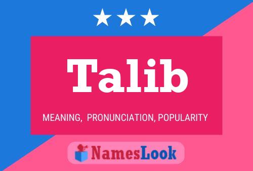 Talib Namensposter