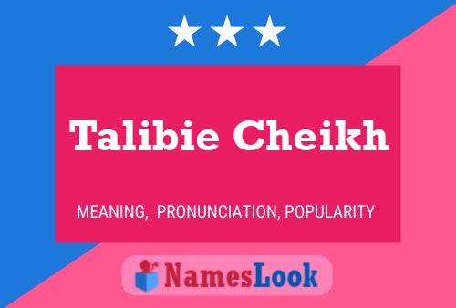 Talibie Cheikh Namensposter