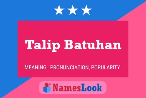 Talip Batuhan Namensposter