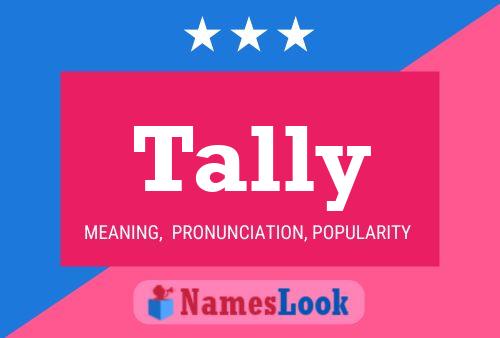 Tally Namensposter