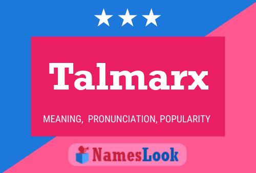 Talmarx Namensposter