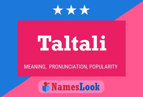 Taltali Namensposter