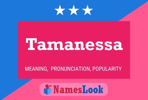 Tamanessa Namensposter