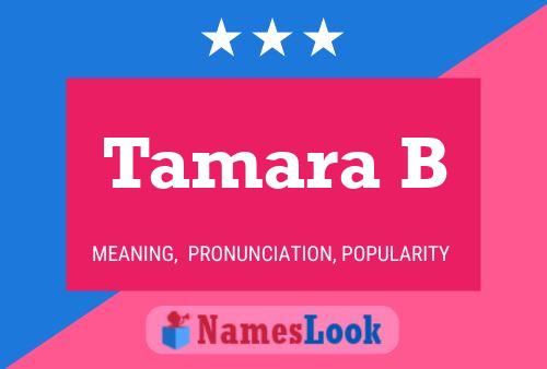 Tamara B Namensposter