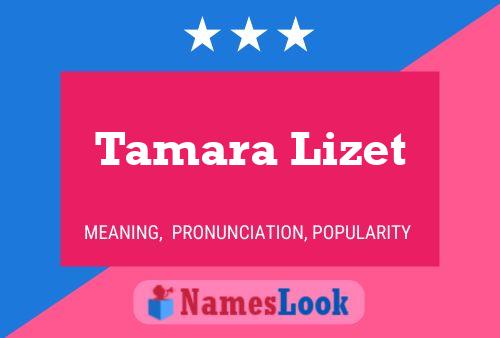 Tamara Lizet Namensposter