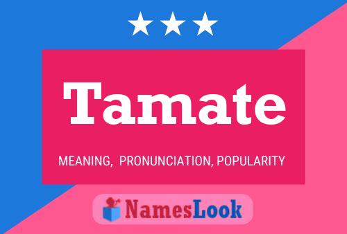 Tamate Namensposter