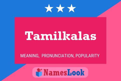 Tamilkalas Namensposter