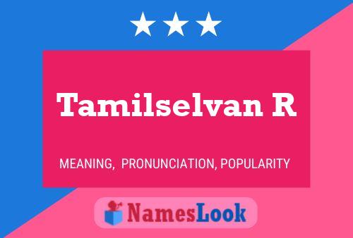 Tamilselvan R Namensposter