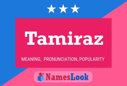 Tamiraz Namensposter