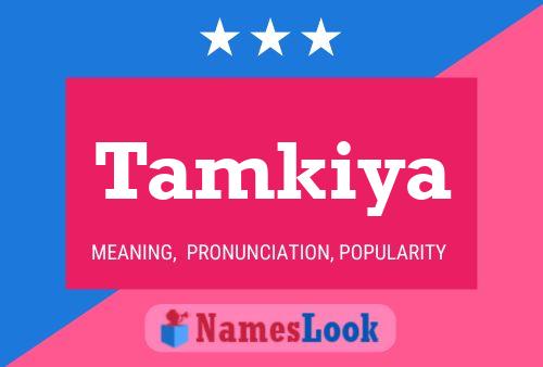 Tamkiya Namensposter