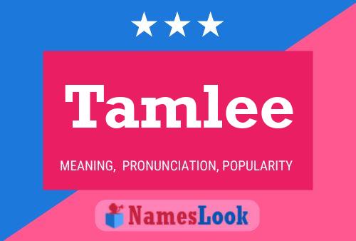 Tamlee Namensposter