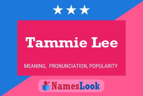 Tammie Lee Namensposter