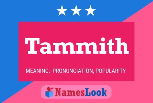 Tammith Namensposter