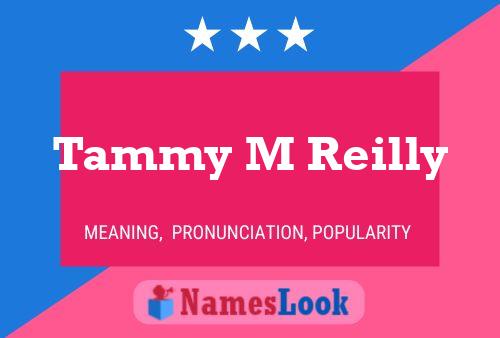 Tammy M Reilly Namensposter