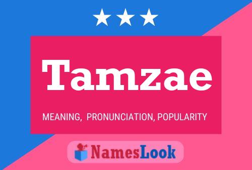 Tamzae Namensposter