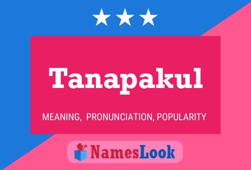 Tanapakul Namensposter