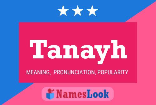 Tanayh Namensposter