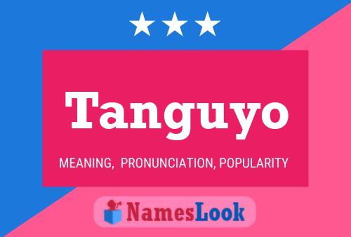 Tanguyo Namensposter