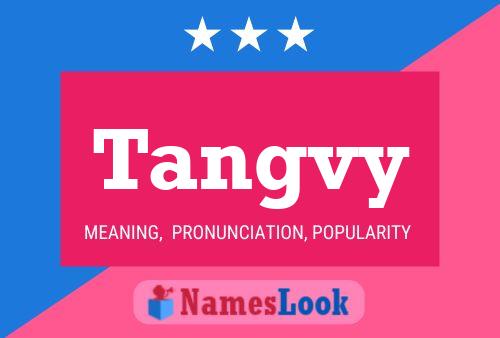 Tangvy Namensposter