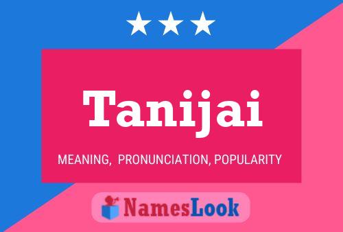 Tanijai Namensposter