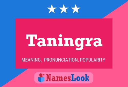 Taningra Namensposter