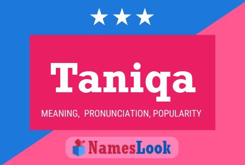 Taniqa Namensposter