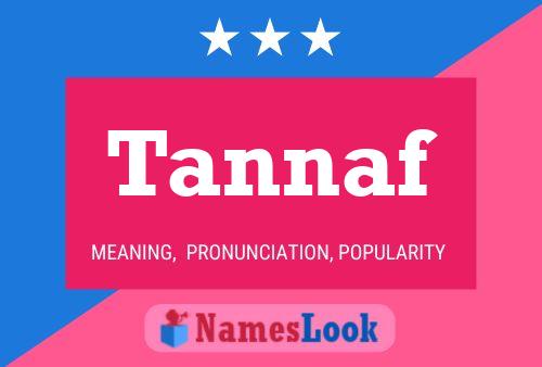 Tannaf Namensposter