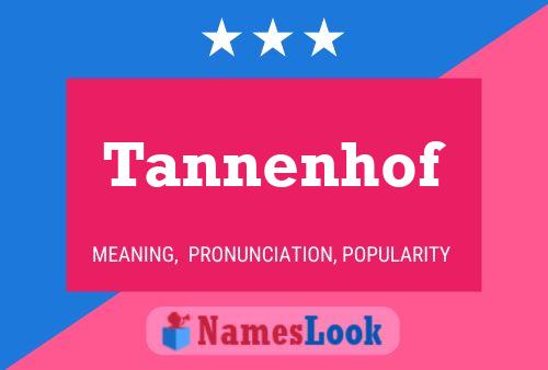 Tannenhof Namensposter