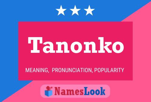 Tanonko Namensposter