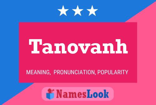 Tanovanh Namensposter