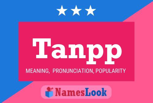 Tanpp Namensposter