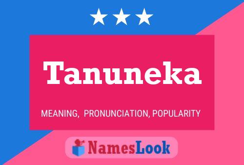 Tanuneka Namensposter