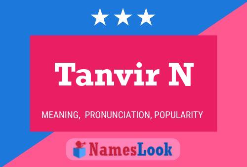 Tanvir N Namensposter