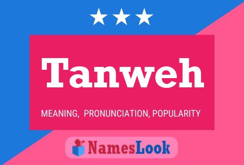 Tanweh Namensposter