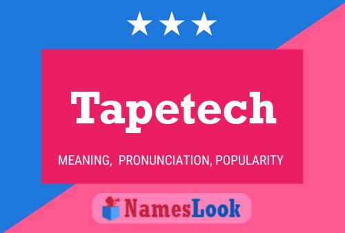 Tapetech Namensposter