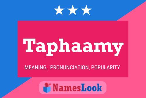 Taphaamy Namensposter