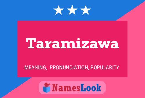 Taramizawa Namensposter