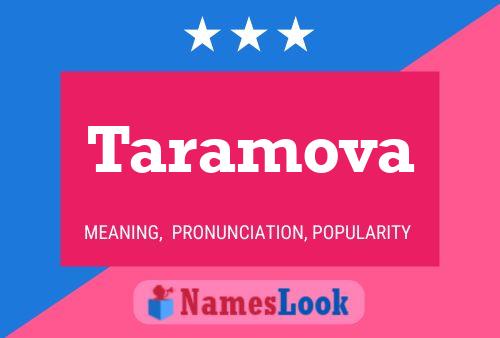 Taramova Namensposter