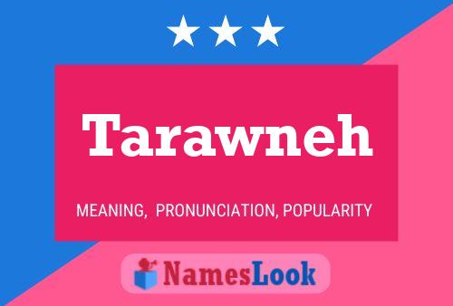 Tarawneh Namensposter