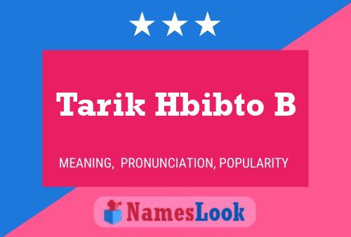 Tarik Hbibto B Namensposter