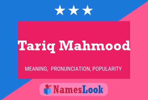 Tariq Mahmood Namensposter