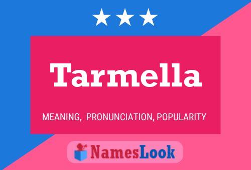 Tarmella Namensposter