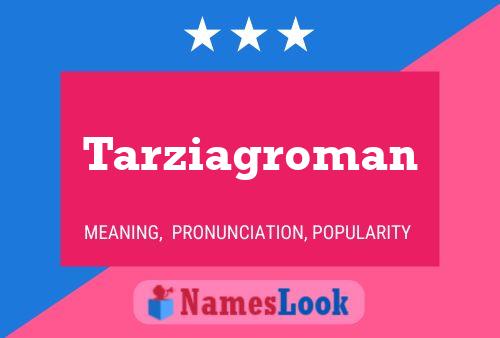 Tarziagroman Namensposter