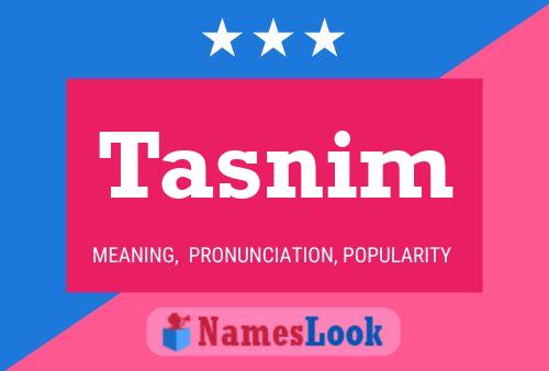 Tasnim Namensposter